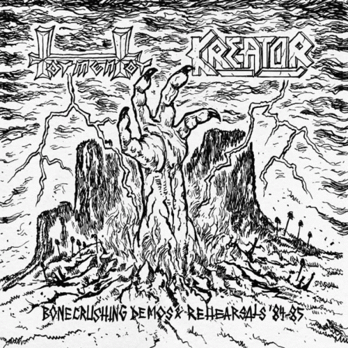 Kreator : Bonecrushing Demos & Rehearsals '84-85